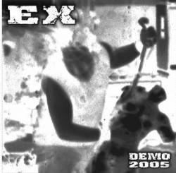 EX (GER-1) : Demo 2005